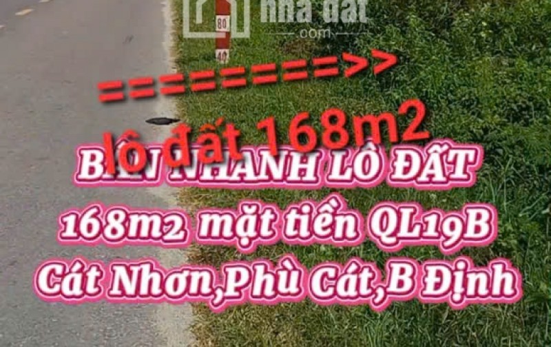 Bán đất mặt tiền QL19B đối diện CN Cát Nhơn, Phù Cát, Bình Định , nay xã XUÂN AN , GIA LAI